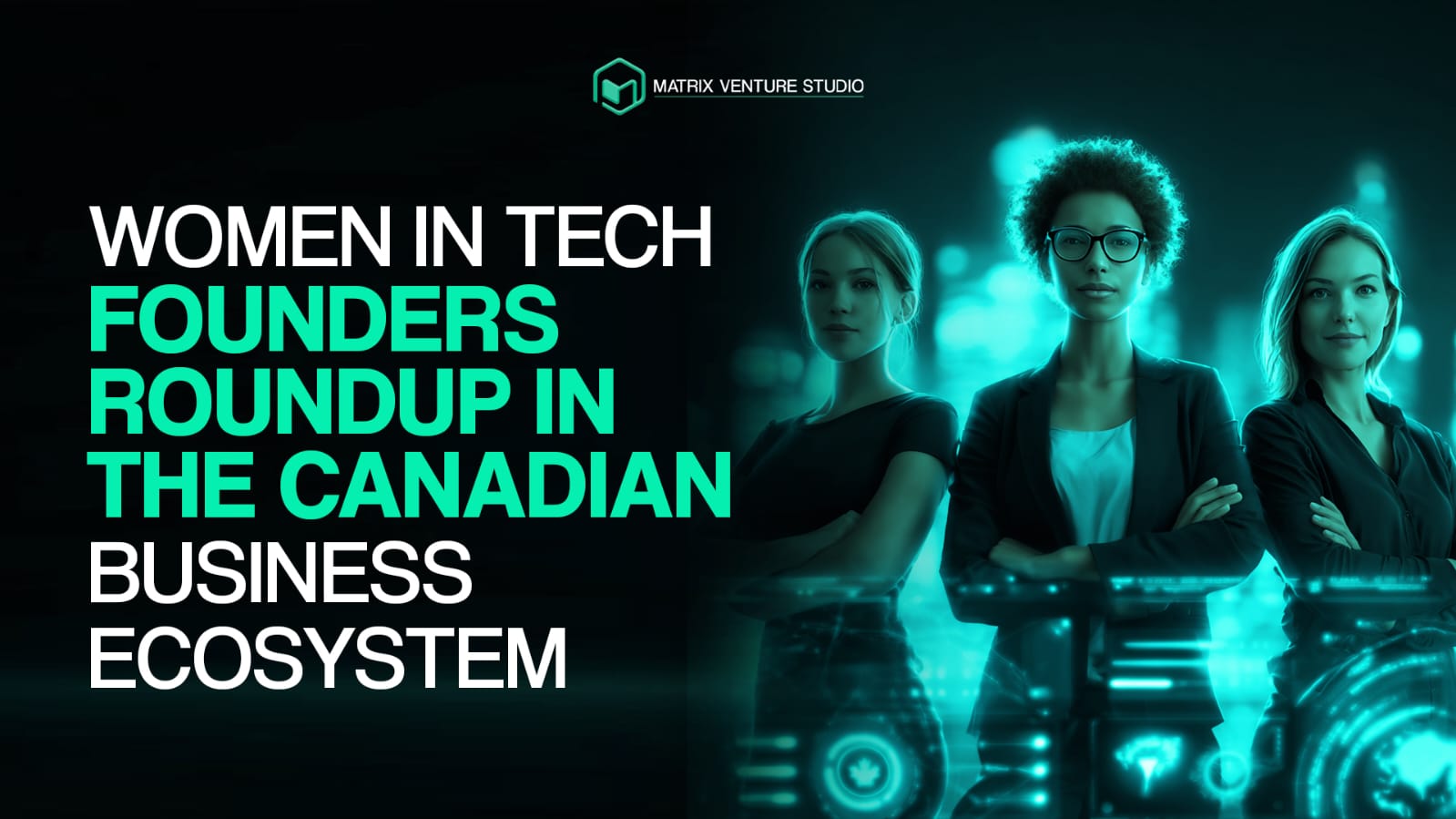 Women in Tech Founders